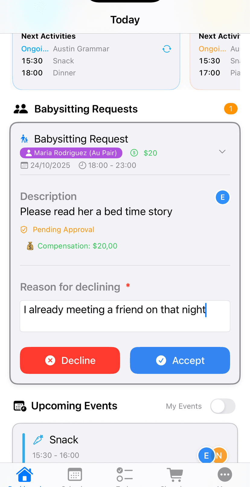 Screenshot showing babysitting request with accept and decline buttons, compensation amount, and reason for declining field